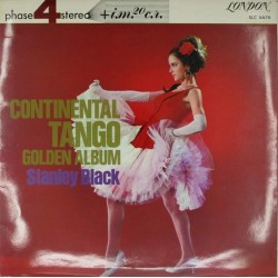 Пластинка Stanley Black ‎ Continental Tango Golden Album